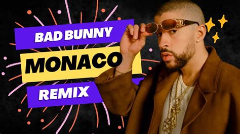 Bad Bunny Monaco Monaco Bad Bunny Remix Youtube