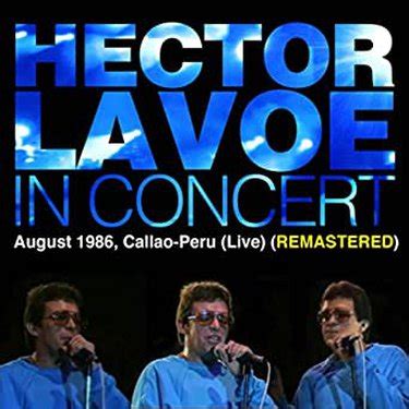 Héctor Lavoe - Héctor Lavoe In Concert, August 1986, Callao, Peru ...