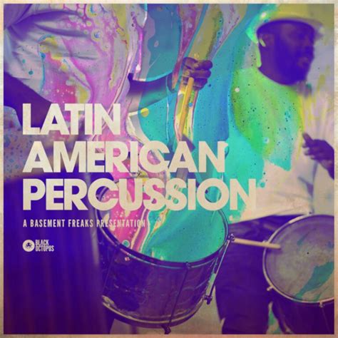 Basement Freaks Presents Latin American Percussion Black Octopus Sound