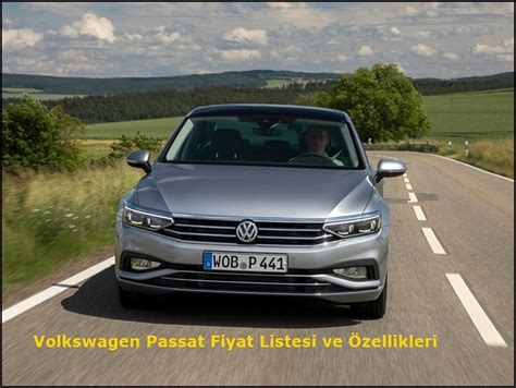 Volkswagen Passat Fiyat Listesi Ve Zellikleri Otoayar