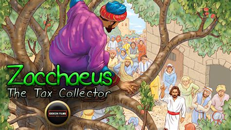 Zacchaeus The Tax Collector Luke 191 10 Zacchaeus Bible Story