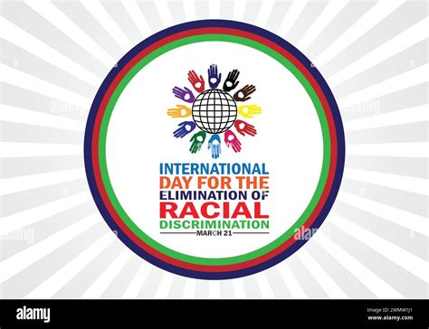 International Day For The Elimination Of Racial Discrimination Holiday