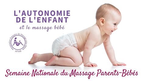 Lautonomie De Lenfant Et Le Massage Bébé Youtube