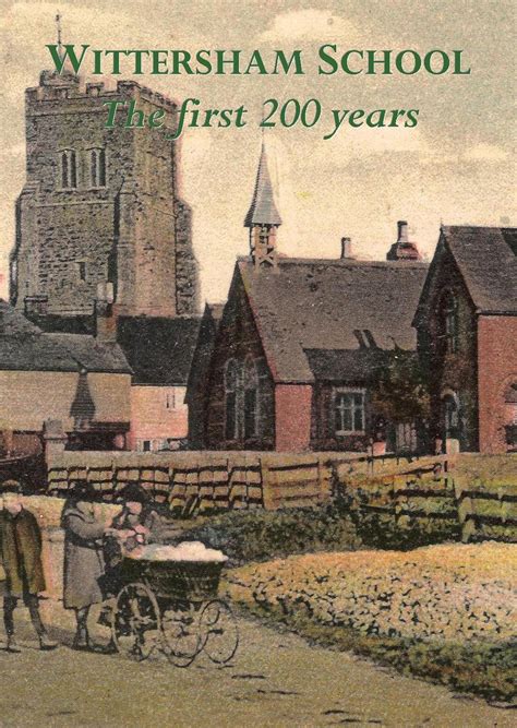 Wittersham School The First 200 Years Canterley Publishing