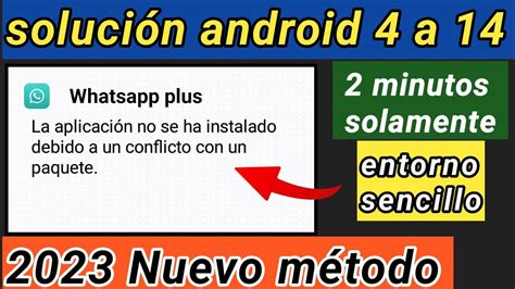 como solucionar no se instaló la app debido a un conflicto con un