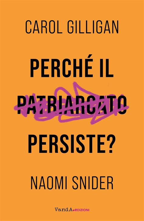 Amazon Perche Il Patriarcato Persiste Carol