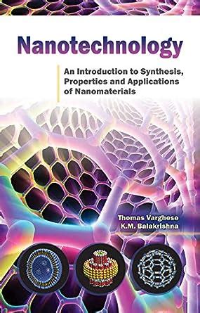 Buy Nanotechnology An Introduction To Synthesis Properties And