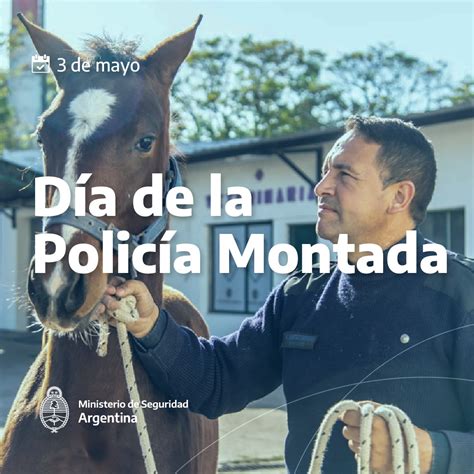 Ministerio Seguridad on Twitter DÍA DE LA POLICÍA MONTADA Saludamos