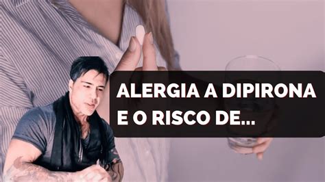 ALERGIA A DIPIRONA PODE ME MATAR UM DOS VÍDEOS MAIS IMPORTANTES