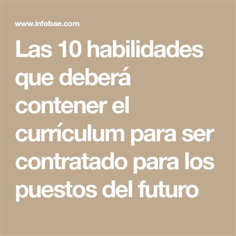 Las 10 Habilidades Que Deberá Contener El Currículum Para Ser