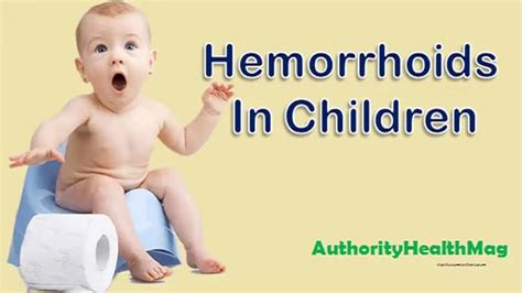 Hemorrhoids In Children | Ways To Manage And Prevent