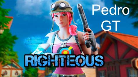 Righteous Fortnite Montage Youtube