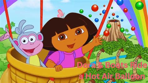 Dora Boots Ride A Hot Air Balloon New Dora Full Scene Dora