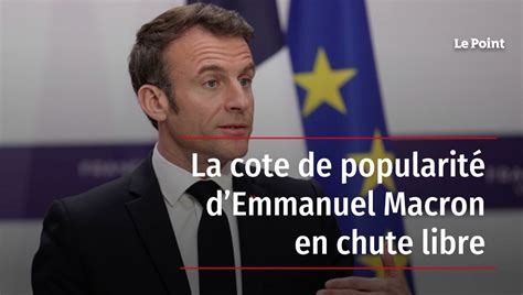 La cote de popularité dEmmanuel Macron en chute libre Vidéo Dailymotion