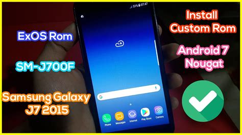 Install Exos Rom On Samsung Galaxy J7 2015 Sm J700f Custom Rom Android 7 Nougat Youtube