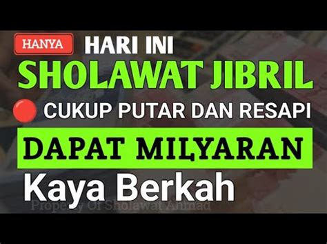 Sholawat Jibril Live Non Stop Pembuka Pintu Rezeki Dari Segala Arah