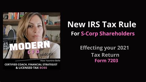 New IRS Tax Rule For S Corp Stockholders Effecting 2021 Tax Return