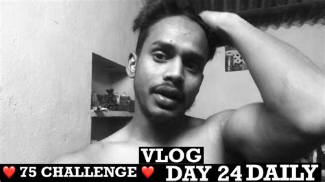 75 Challenge Day24 Daily Vlog Youtube