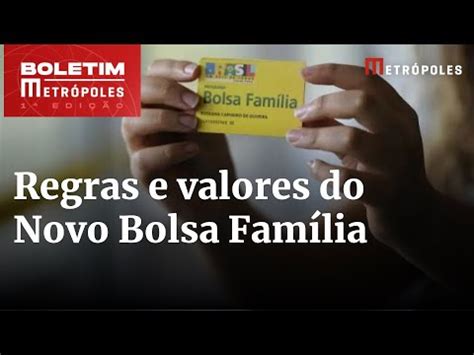 Novo Bolsa Fam Lia Veja Valores E Regras Para Receber Boletim