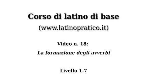 Corso Di Base Di Lingua Latina Video N La Formazione Degli