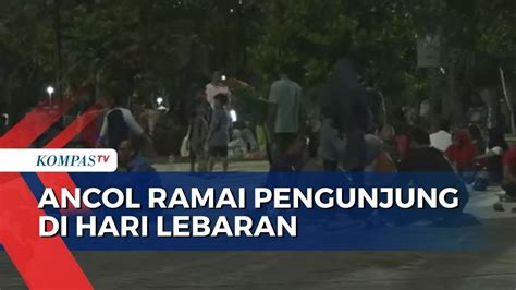 Libur Lebaran 2023 Pengunjung Wisata Ancol Capai 47 Ribu Lebih