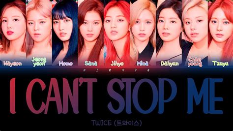 TWICE I Can t Stop Me 트와이스 I Can t Stop Me Color Coded Lyrics