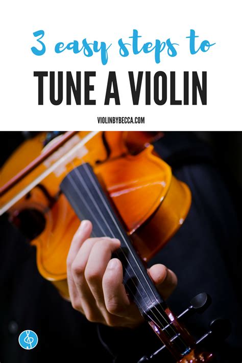 How To Tune A Violin 3 Easy Steps To Tune A Violin