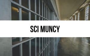 SCI Muncy: Facilities, Security, and Rehabilitative Programs