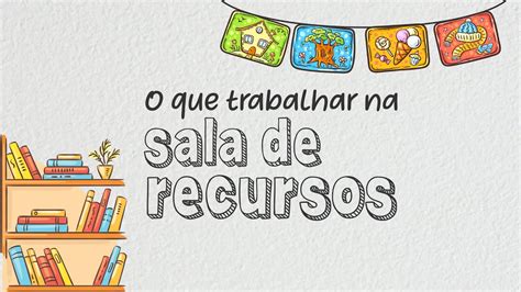 Atividades Sala De Recursos Multifuncionais Para Imprimir