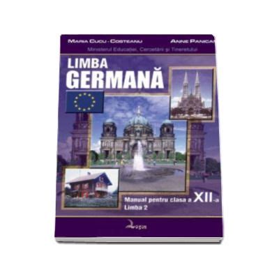 Limba Germana Manual Pentru Clasa A Xii A Limba Moderna A Ii A