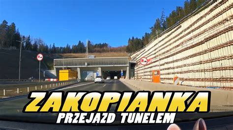 ZAKOPIANKA Przejazd Tunelem Zakopianka Tunnel Ride Poland 4k