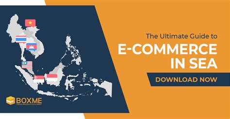 Free Guide E Commerce In Southeast Asia Boxme Global