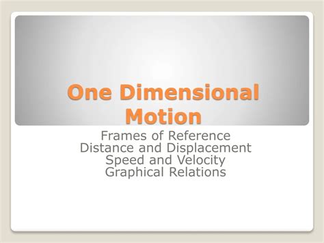 Ppt One Dimensional Motion Powerpoint Presentation Free Download