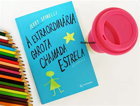 Eu Li A Extraordinária Garota Chamada Estrela