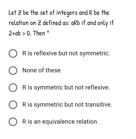 Solved Let Z Be The Set Of Integers And R Be The Relation On