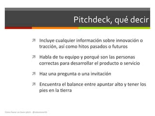 C Mo Hacer Un Buen Pitch Ppt