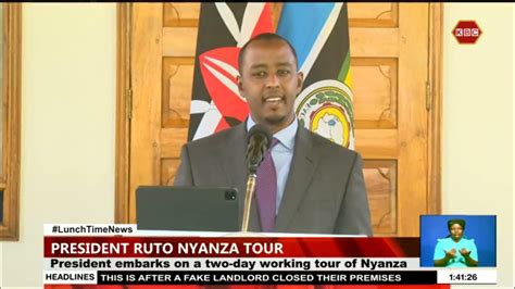 President Ruto Embarks On A Two Day Working Tour In Nyanza Region Youtube