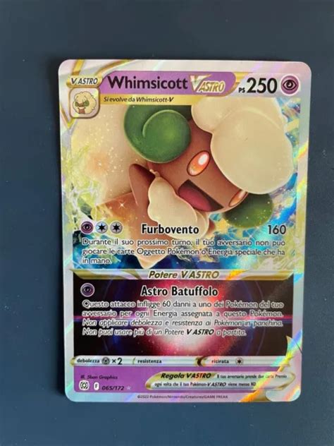 POKÉMON CARD WHIMSICOTT V Astro 065 172 Full Art Astri Lucenti Mint Ita