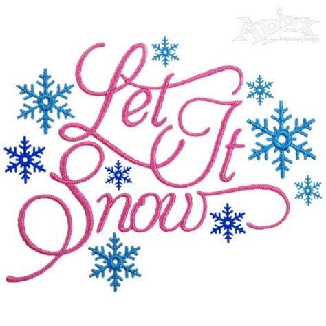 Let It Snow Machine Embroidery Design Apex