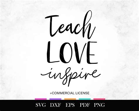 Teach Love Inspire Svg Free Download For Commercial Use