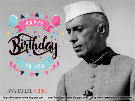 Happy Birthday Photo: Jawaharlal Nehru: Images Indian 1'st Prime ...