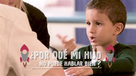 ¿por Qué Mi Hijo No Puede Hablar Bien Youtube