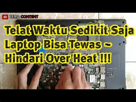 Cara Ganti Pasta Laptop Acer Z Membersihkan Bagian Dalam Laptop