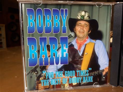 Bobby Bare For The Good Times The Best Of Bobby Bare 1994 Made In Uk Mint Ebay