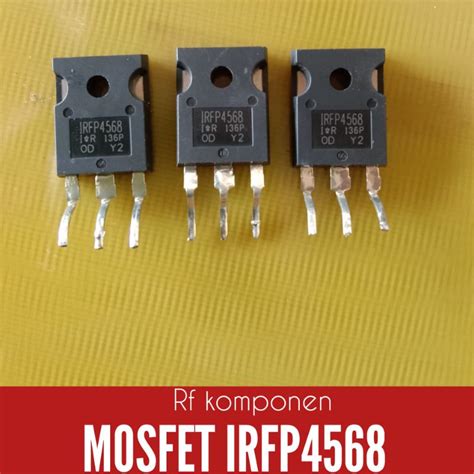 Jual MOSFET IRFP4568 CABUTAN ORIGINAL Shopee Indonesia