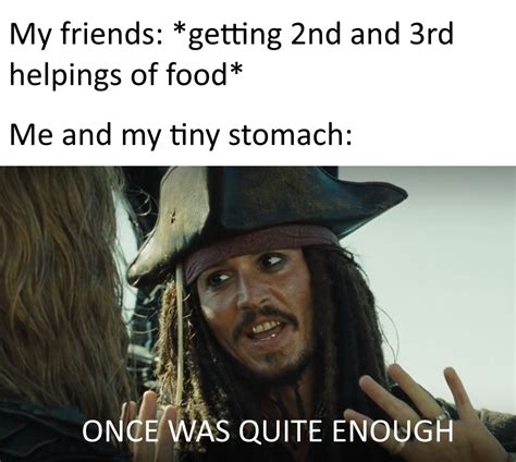 Yes I Get Hungry I Just Have No Appetite Rmemes