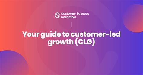 complete guide  customer led growth  customer centricity