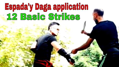 Espada Y Daga Basic Application Filipino Martial Arts Arnis Kali