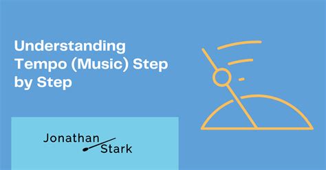 Understanding Tempo Music Step By Step StarkConductor