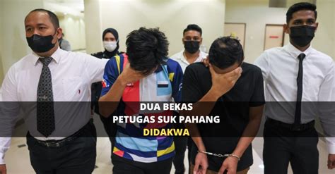 Bernama On Twitter Dua Bekas Petugas Suk Pahang Mengaku Tidak